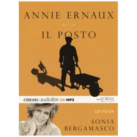 Annie Ernaux - Il Posto Letto Da Sonia Bergamasco. Audiolibro. Cd Audio Formato Mp3 - Foto 1
