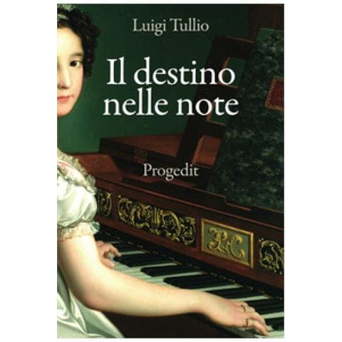 Luigi Tullio - Il Destino Nelle Note. L'opera Di Tommaso E Filippo Traetta - Foto 1