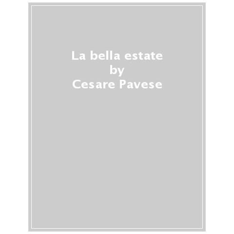 Cesare Pavese - La Bella Estate - Foto 1