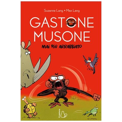 Suzanne Lang - Mai Più Arrabbiato. Gastone Musone - Foto 2