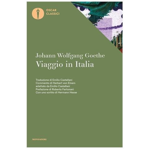 Johann Wolfgang Goethe - Viaggio in Italia - Foto 1