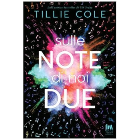 Tillie Cole - Sulle Note Di Noi Due - Foto 1