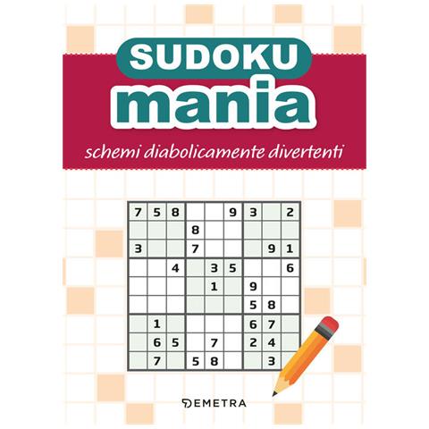 Sudokumania. Schemi Diabolicamente Divertenti - Foto 1