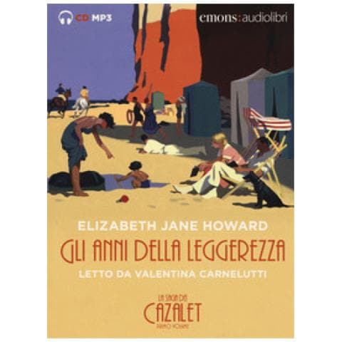 Elizabeth Jane Howard - Gli Anni Della Leggerezza. La Saga Dei Cazalet Da Letto Da Valentina Carnelutti. Audiolibro. 2 Cd Audio Formato Mp3. 1. - Foto 1