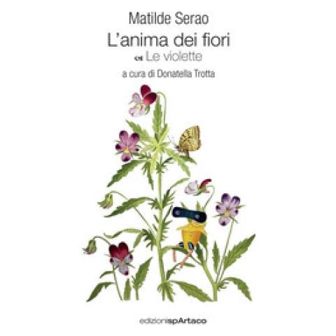 Matilde Serao - L'anima Dei Fiori. Le Violette - Foto 1