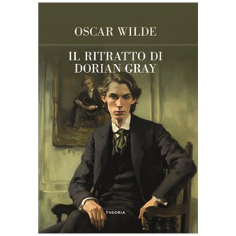 Oscar Wilde - Il Ritratto Di Dorian Gray. Ediz. Integrale - Foto 1