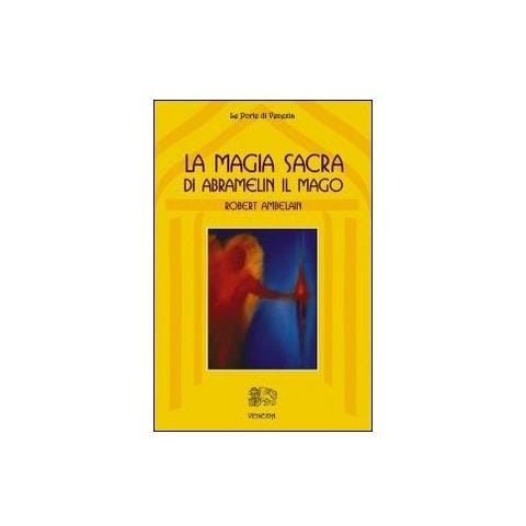 Robert Ambelain - La magia sacra di Abramelin il mago - Foto 1