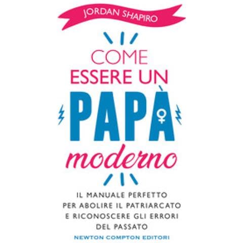 Jordan Shapiro - Come Essere Un Papà Moderno - Foto 1