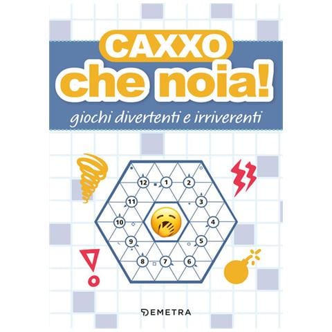Caxxo, Che Noia! Giochi Divertenti E Irriverenti - Foto 1