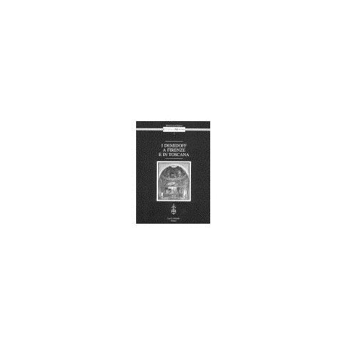 L. Tonini - I Demidoff a Firenze e in Toscana - Foto 1