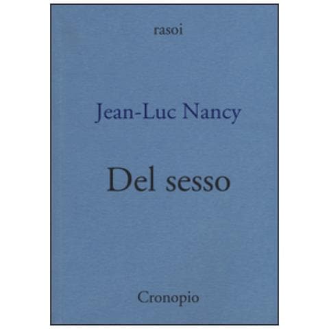Jean-Luc Nancy - Del sesso - Foto 1
