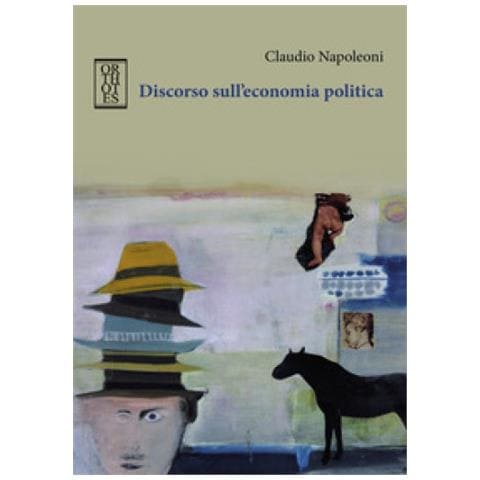 Claudio Napoleoni - Discorso Sull'economia Politica - Foto 1