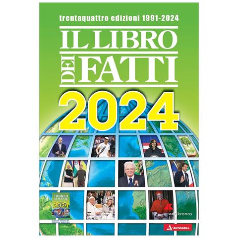 Antonello Spila - Il libro dei fatti 2024. Un milione di notizie viaggia con te - Foto 1