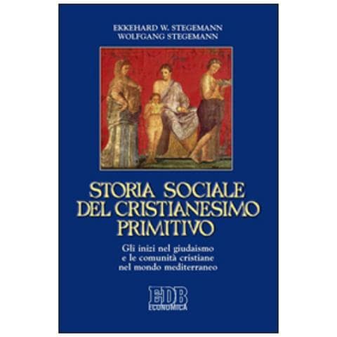 Ekkehard W. Stegemann - Storia sociale del cristianesimo primitivo. Gli inizi nel giudaismo e le comunità cristiane nel mondo mediterraneo - Foto 2