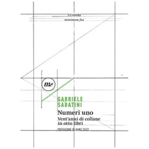 Gabriele Sabatini - Numeri Uno. Vent'anni Di Collane In Otto Libri - Foto 1