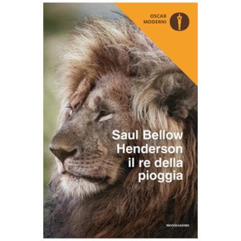 Saul Bellow - Henderson Il Re Della Pioggia - Foto 1