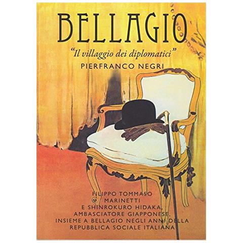 Pierfranco Negri - Bellagio. Il villaggio dei diplomatici - Foto 2
