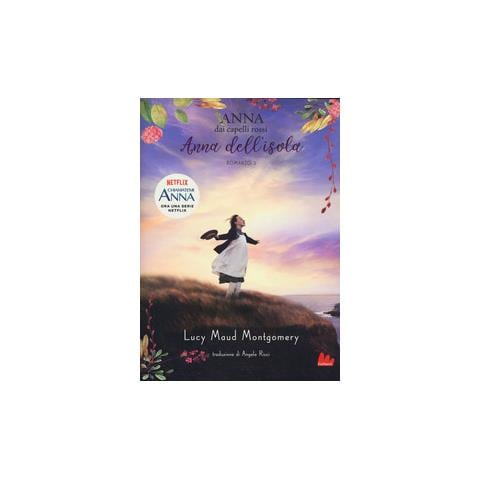 Lucy Maud Montgomery - Anna Dell'Isola. Anna Dai Capelli Rossi 3 - Foto 3