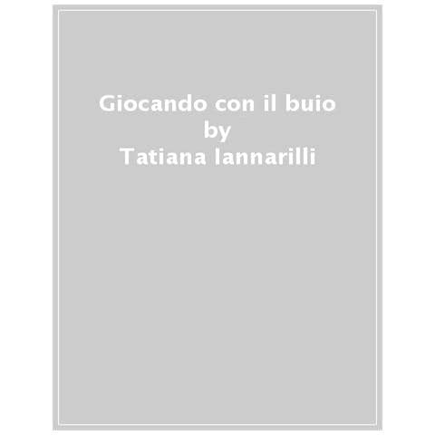 Tatiana Iannarilli - Giocando Con Il Buio - Foto 1