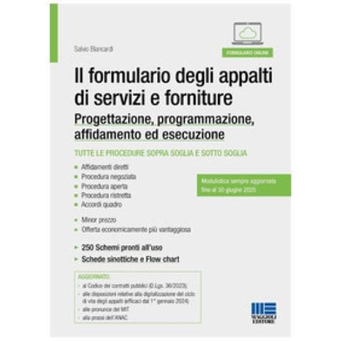 Salvio Biancardi - Il Formulario Degli Appalti Di Servizi E Forniture. Progettazione, Programmazione, Affidamento Ed Esecuzione. Con Espansione Online - Foto 1