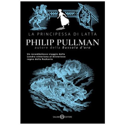Philip Pullman - La Principessa Di Latta - Foto 1