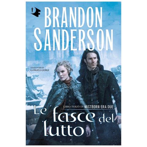 Brandon Sanderson - Le Fasce Del Lutto. Mistborn. Era Due. Vol. 3 - Foto 2