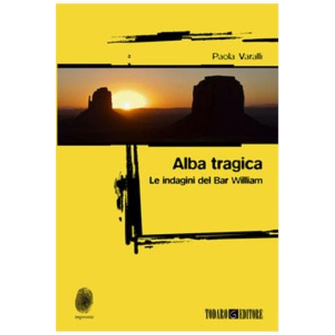 Paola Varalli - Alba Tragica. Le Indagini Di Bar William - Foto 1