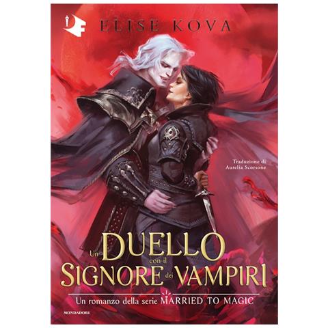 Elise Kova - Un duello con il signore dei vampiri - Foto 1