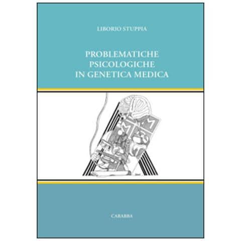 Liborio Stuppia - Problematiche psicologiche in genetica medica - Foto 3