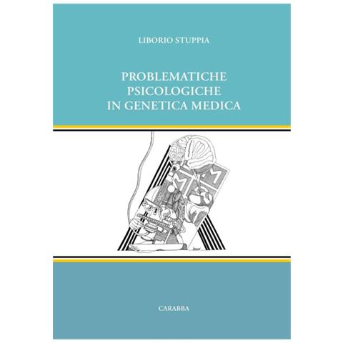 Liborio Stuppia - Problematiche psicologiche in genetica medica - Foto 2