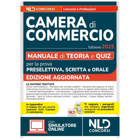 Concorsi Camera di Commercio. Manuale per la prova preselettiva, scritta e orale 2025 per tutti i profili. Con software di simulazione - Foto 1