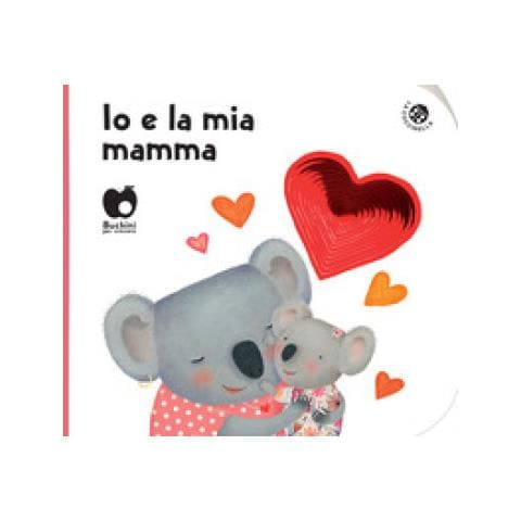 Giovanna Mantegazza - Io e la mia mamma. Ediz. a colori - Foto 1
