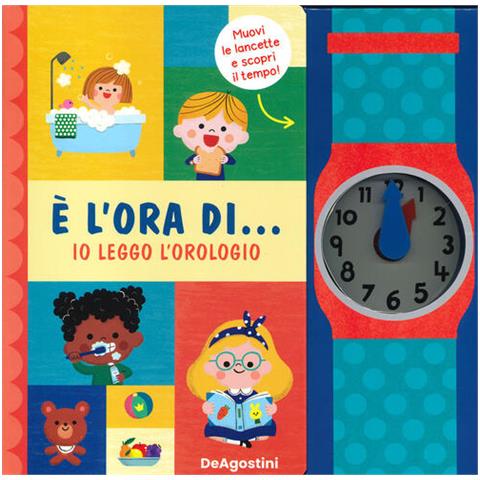 Alice Pignataro - È l'ora di... io leggo l'orologio! Ediz. a colori - Foto 2