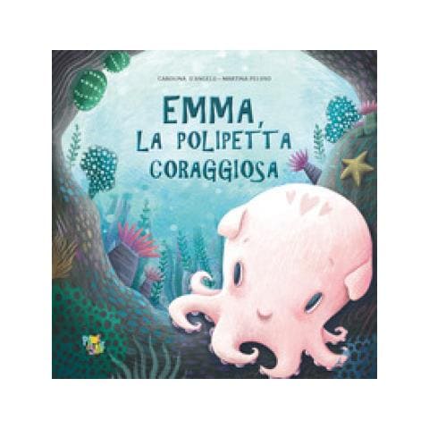 Carolina D'angelo - Emma Polipetta Coraggiosa. Ediz. A Colori - Foto 1