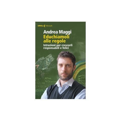 Andrea Maggi - Educhiamoli Alle Regole - Foto 2