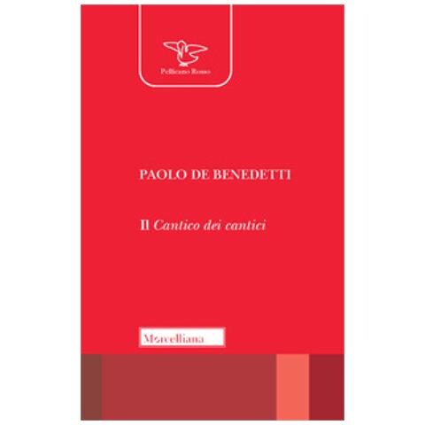 Paolo De Benedetti - Il Cantico Dei Cantici - Foto 1