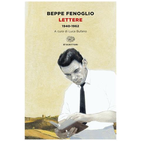 Beppe Fenoglio - Lettere. 1940-1962 - Foto 2