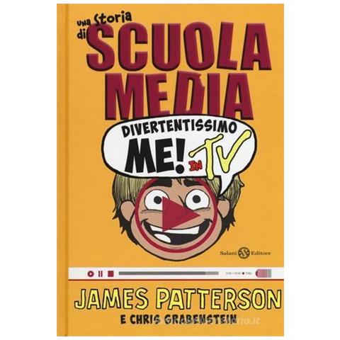 James Patterson - Divertentissimo me! In tv. Una storia di scuola media - Foto 1
