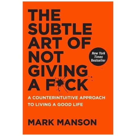 Manson, Mark - The Subtle Art Of Not Giving A F*Ck : A Counterintuitive Approach To Living A Good Life [ Edizione: Regno Unito] - Foto 1