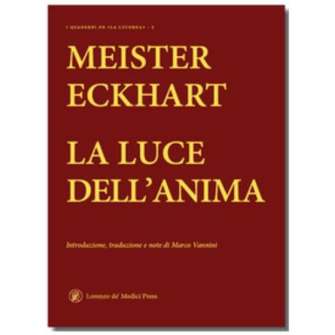 Meister Eckhart - La Luce Dell'anima - Foto 1