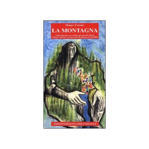 Mauro Corona - La montagna - Foto 2