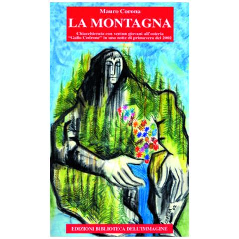 Mauro Corona - La montagna - Foto 3