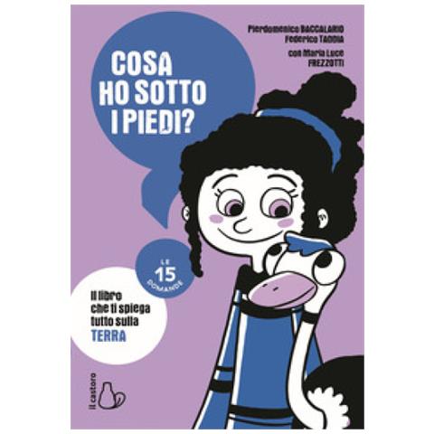 Pierdomenico Baccalario - Cosa ho sotto i piedi? Le 15 domande - Foto 1
