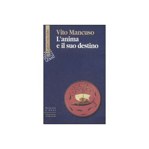 Vito Mancuso - L'anima e il suo destino - Foto 1