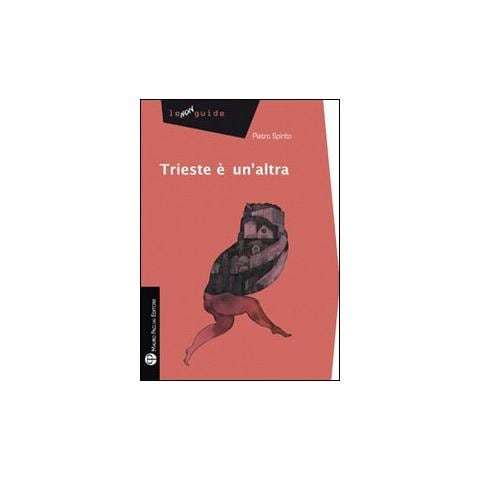 Pietro Spirito - Trieste è un'altra - Foto 1