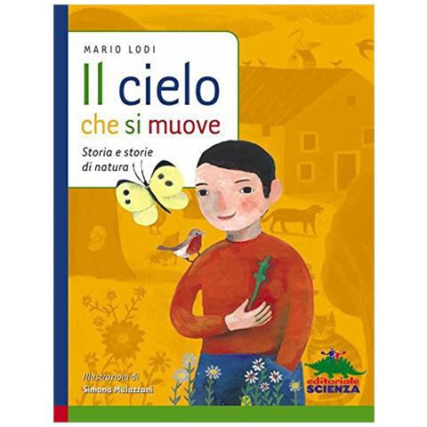 Mario Lodi - Il Cielo Che Si Muove - Foto 1