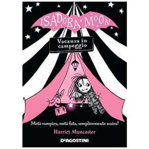 Harriet Muncaster - Vacanza In Campeggio. Isadora Moon - Foto 1