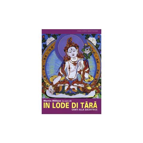 Martin Willson - In lode di Tara. Canti alla salvatrice - Foto 1