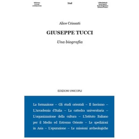 Alice Crisanti - Giuseppe Tucci. Una Biografia - Foto 2