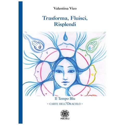 Valentina Vico - Trasforma, Fluisci, Risplendi. Il Tempo Blu. Carte Dell'oracolo. Con 31 Carte - Foto 2